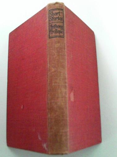 TROLLOPE, Anthony - Short Stories of To-day and Yesterday