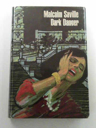 SAVILLE, Malcolm - Dark Danger
