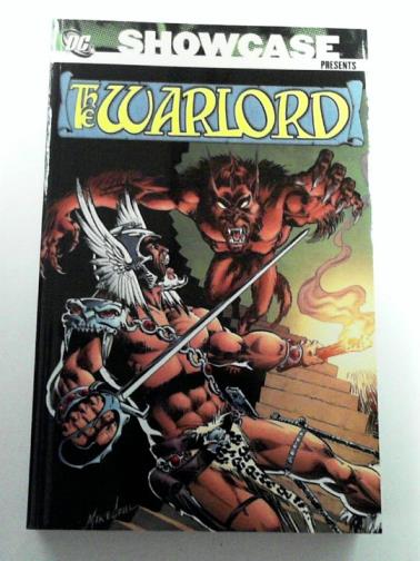 GRELL, Mike - Showcase Presents: The Warlord Volume One