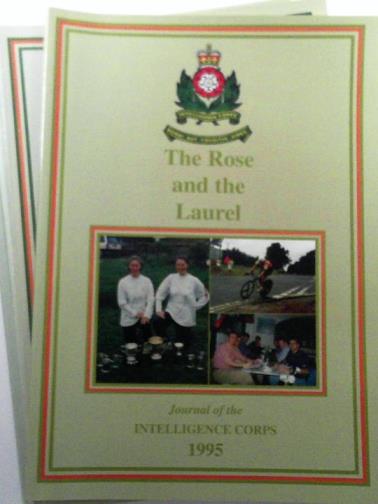 SHAW, R.W.M & others (eds) - The Rose and the Laurel: the Journal of the Intelligence Corps and the Intelligence Corps Association, volume 14, nos.1-5