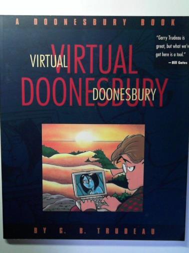 TRUDEAU, G. B. - Virtual Doonesbury