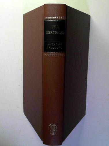 TROLLOPE, Anthony - The Bertrams