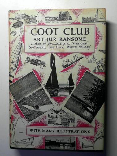 RANSOME, Arthur - Coot Club