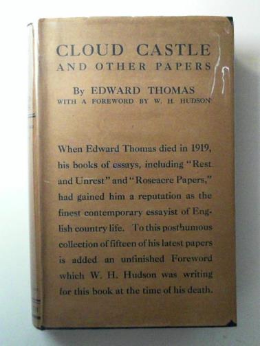 THOMAS, Edward - Cloud Castle and other papers