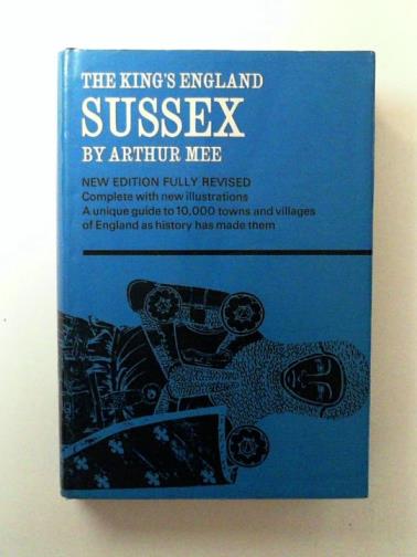 MEE, Arthur - The King's England: Sussex