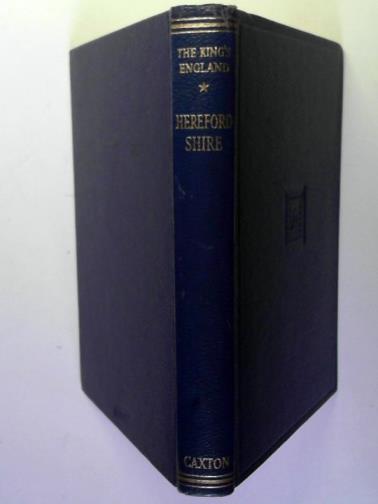 MEE, Arthur (editor) - Herefordshire (The KIng's England)