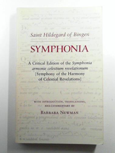 HILDEGARD OF BINGEN (Saint) - Symphonia: A Critical Edition of 