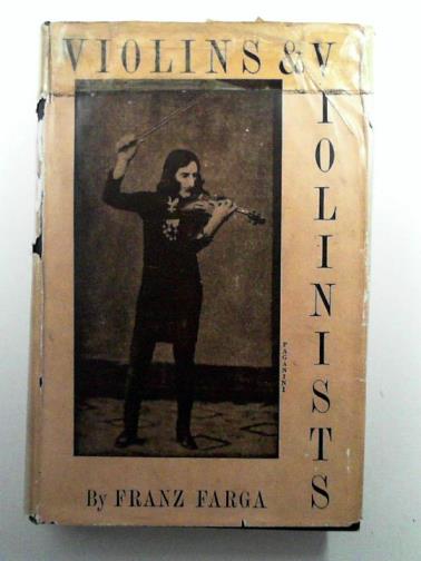 FARGA, Franz - Violins & violinists