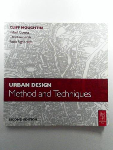 CUESTA, Rafael & others - Urban Design: Method and Techniques