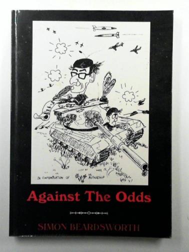 BEARDSWORTH, Simon - Against the Odds