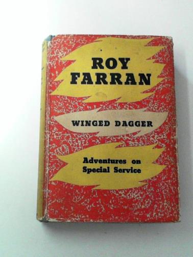 FARRAN, Roy - Winged dagger: adventures on Special Service