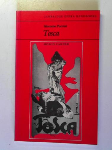 CARNER, Mosco - Giacomo Puccini: Tosca