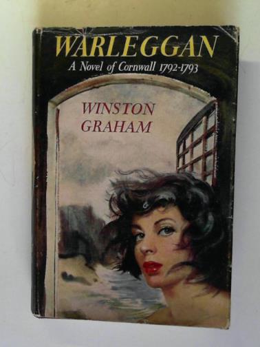 GRAHAM, Winston - Warleggan: a novel of Cornwall, 1792-1793