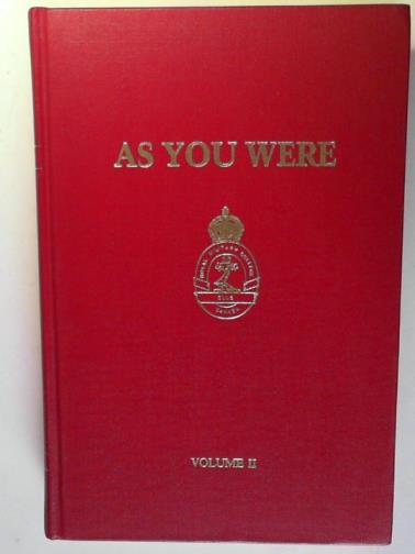 SMITH, R. Guy C. - As you were! Ex-cadets remember: volume II 1919 - 1984