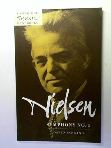 FANNING, David - Nielsen: Symphony No. 5