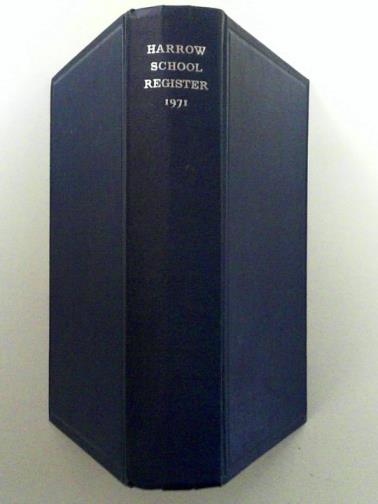 VERNEY, L. J (ed) - The Harrow School register 1971