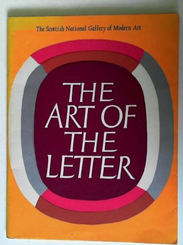 Scottish National Gallery of Modern Art - The Art of the Letter