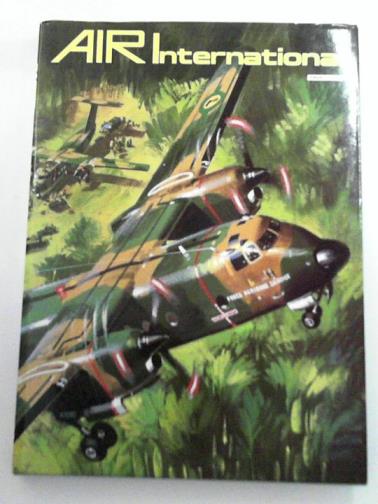 SWANBOROUGH, Gordon (ed) - Air International volume 28