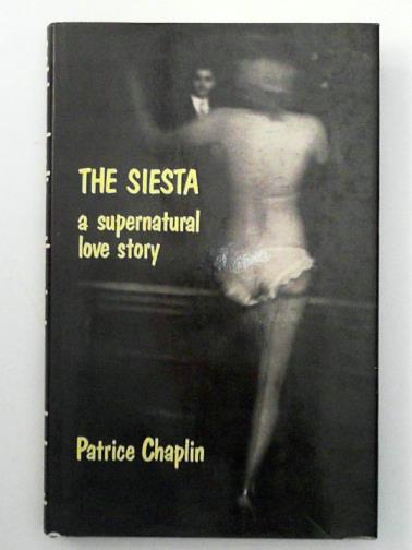 CHAPLIN, Patrice - The Siesta