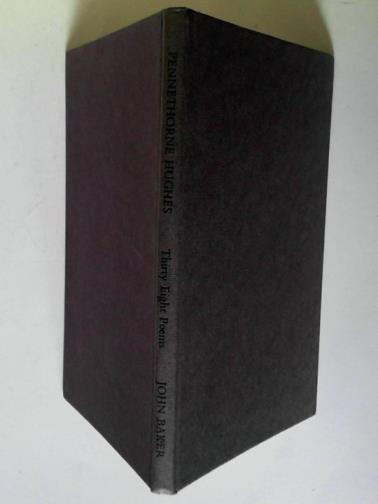 PENNETHORNE HUGHES, James - Thirty Eight Poems