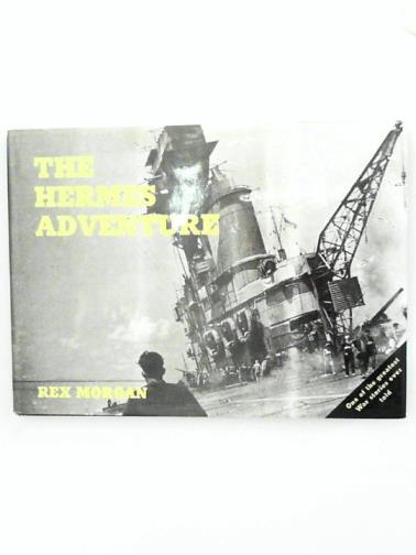 MORGAN, Rex - The Hermes adventure