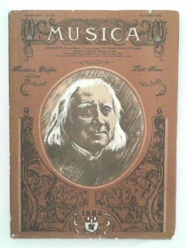  - LISZT: A copy in facsimile of the Musica, October 1911. On the 175th anniversary of the birth, and 100th anniversary of death of Franz Liszt