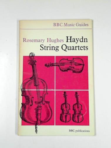 HUGHES, Rosemary - Haydn string quartets