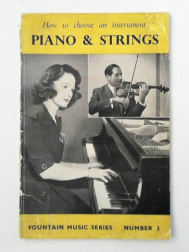 HARRIS, R. J. & PALMER, Edwina - How to choose an instrument: Piano and strings
