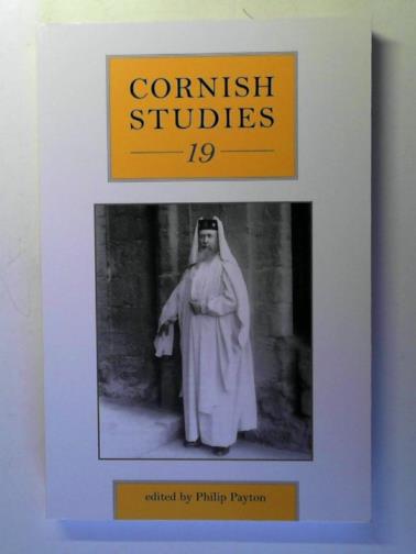 PAYTON, Philip (editor) - Cornish Studies: second series: nineteen