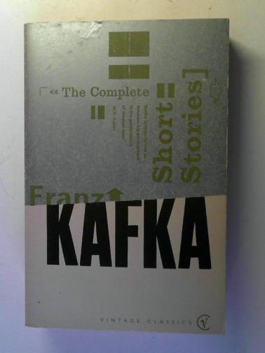 KAFKA, Franz - The Complete Short Stories