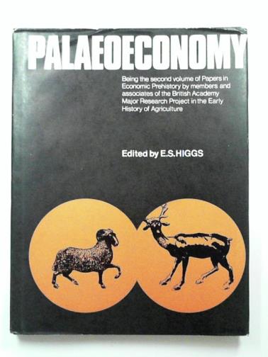 HIGGS, E.S. (editor) - Palaeoeconomy