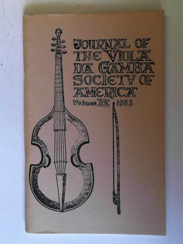 TARUSKIN, Richard and others - Journal of the Viola da Gamba Society of America: volume XX 1983