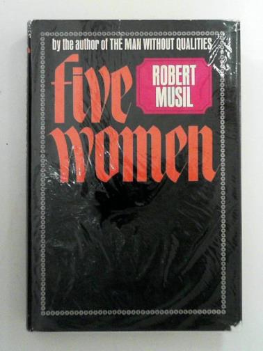 MUSIL, Robert - Five women