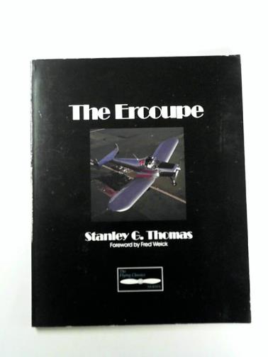 THOMAS, Stanley G. - The Ercoupe