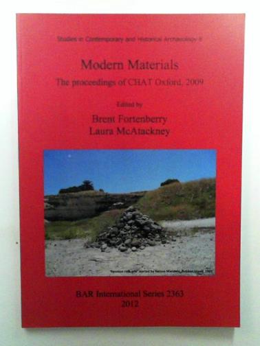 FORTENBERRY, Brent & McATACKNEY, Laura (eds) - Modern Materials: The proceedings of CHAT Oxford, 2009