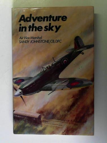 JOHNSTONE, Sandy - Adventure in the Sky