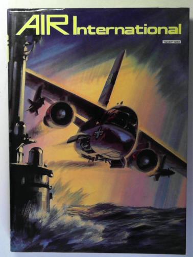 SWANBOROUGH, Gordon (editor) - Air International: volume twenty-nine
