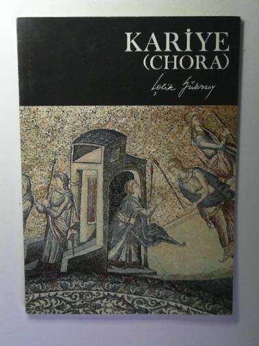 GULERSEY, lelik - Kariye (Chora)
