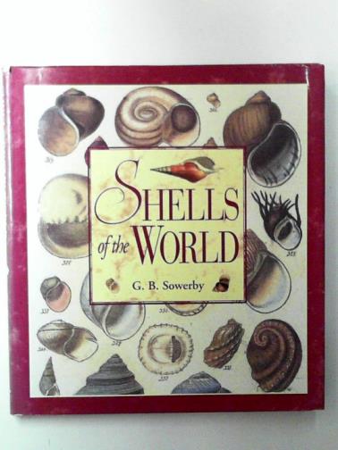 SOWERBY, G.B. - Shells of the World