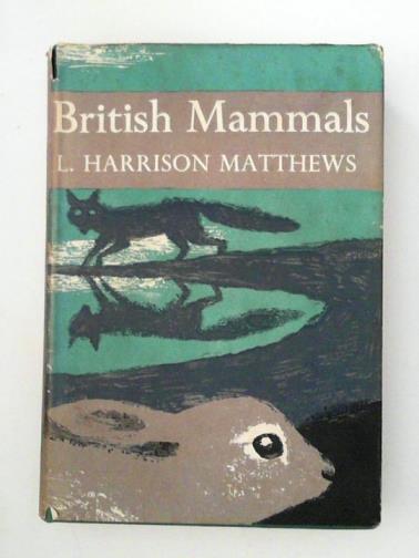 MATTHEWS, L. Harrison - British mammals