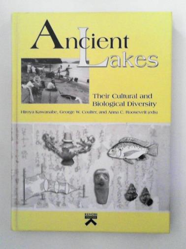 KAWANABE, H & others - Ancient lakes: Their cultural and biological diversity
