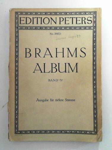 BRAHMS - Lieder fur eine singstimme mit klavierbegleitung, band IV
