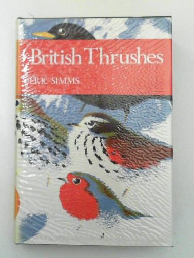 SIMMS, Eric - British Thrushes