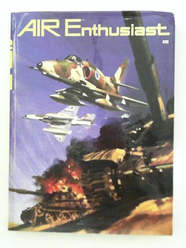 SWANBOROUGH, Gordon  (ed) - Air Enthusiast International, volume Six (6)