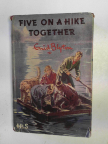 BLYTON, Enid - Five on a hike together