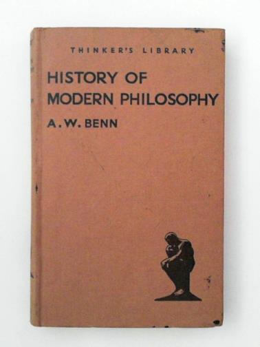 BENN, A.W - History of modern philosophy