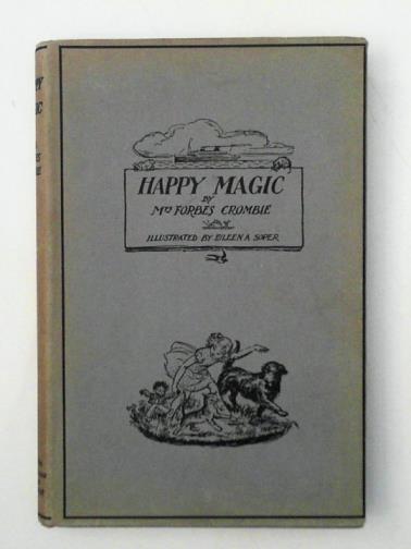 CROMBIE, Forbes (Mrs) - Happy Magic