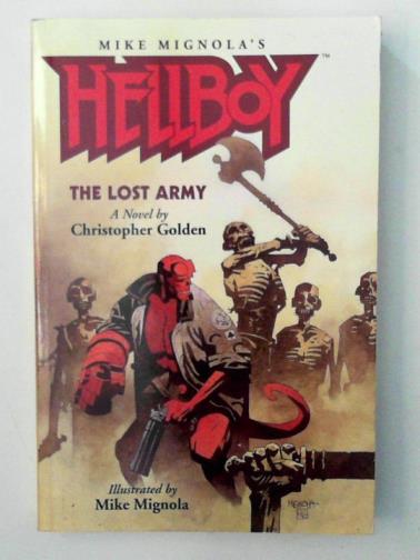 GOLDEN, Christopher - The Lost Army (Hellboy)