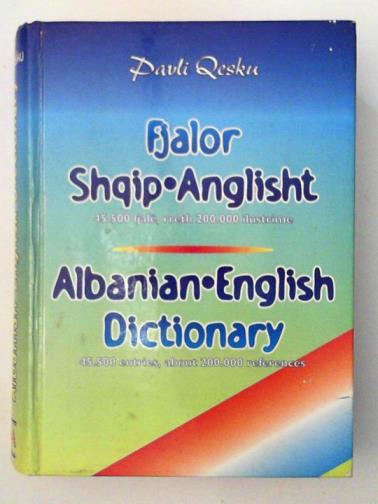 QESKU, Pavli - Fjalor Shqip-Anglisht / Albanian-English Dictionary
