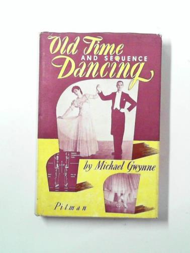 GWYNNE, Michael - Old time and sequence dancing